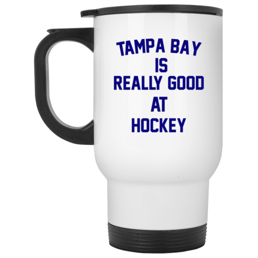 Tampa Bay Is Really Good At Hockey Mug - Image 2