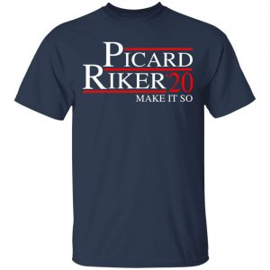 Picard Riker 2020 Make It So T-Shirts, Hoodies, Sweatshirt 15