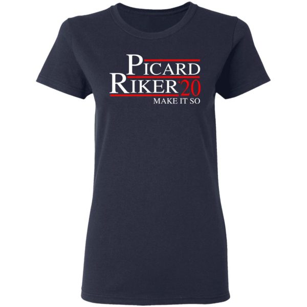 Picard Riker 2020 Make It So T-Shirts, Hoodies, Sweatshirt 7