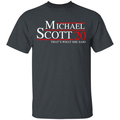 Michael Scott 2020 That’s What She Said T-Shirts, Hoodies, Sweatshirt - Image 2