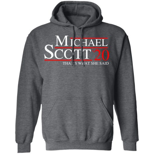 Michael Scott 2020 That’s What She Said T-Shirts, Hoodies, Sweatshirt - Image 12