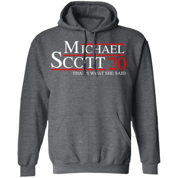 Michael Scott 2020 That’s What She Said T-Shirts, Hoodies, Sweatshirt 12