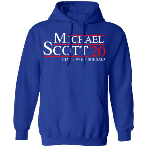 Michael Scott 2020 That’s What She Said T-Shirts, Hoodies, Sweatshirt - Image 13