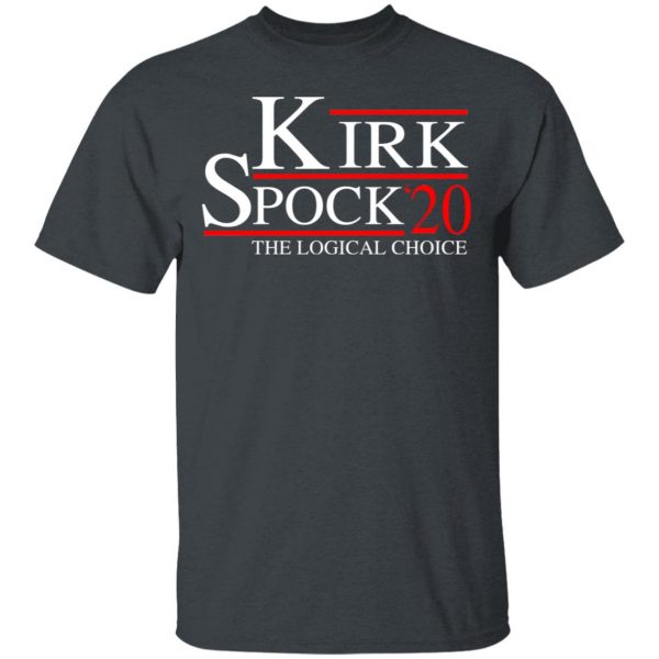 Kirk Spock 2020 The Logical Choice T-Shirts, Hoodies, Sweatshirt 2