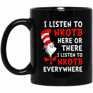 Dr. Seuss I Listen To NKOTB Here Or There I Listen To NKOTB Everywhere Mug Coffee Mugs