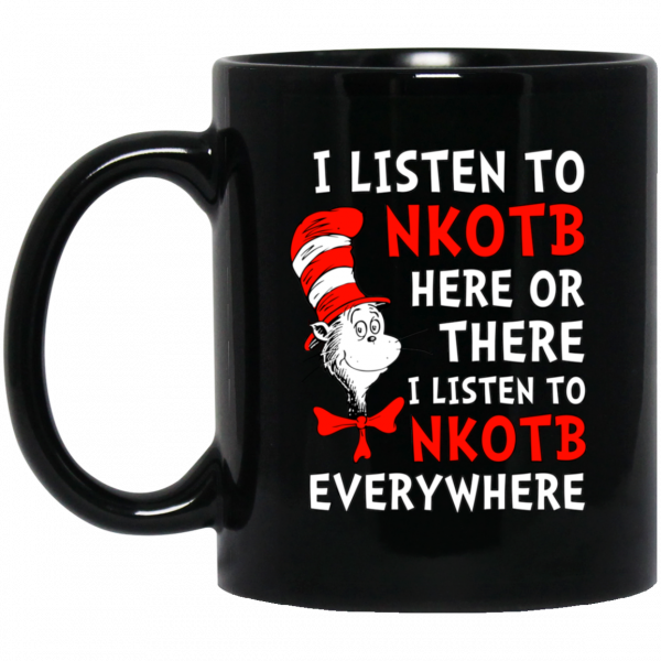 Dr. Seuss I Listen To NKOTB Here Or There I Listen To NKOTB Everywhere Mug Coffee Mugs 3