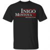 Inigo Montoya 2020 Prepare To Die T-Shirts, Hoodies, Sweatshirt Election