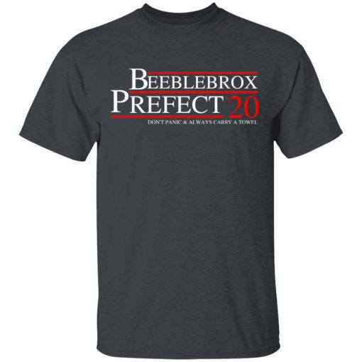 Beeblebrox Prefect 2020 Don’t Panic & Always Carry A Towel T-Shirts, Hoodies, Sweatshirt - Image 2