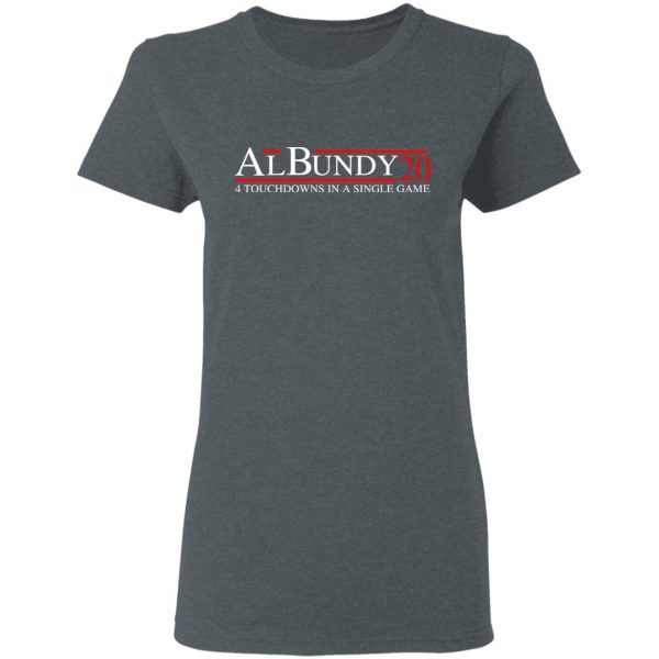 Al Bundy 2020 4 Touchdowns In A Single Game T-Shirts, Hoodies, Sweatshirt 6