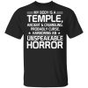 My Body Is A Temple, Ancient & Crumbling, Probably Curse, Harboring An Unspeakable Horror T-Shirts, Hoodies, Sweatshirt