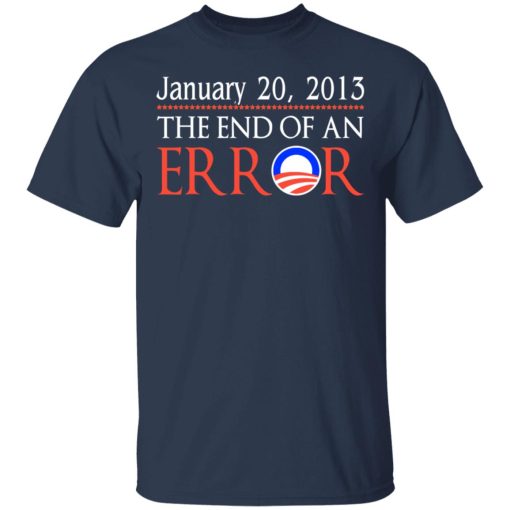 January 20, 2013 The End Of An Error T-Shirts, Hoodies, Sweatshirt - Image 3