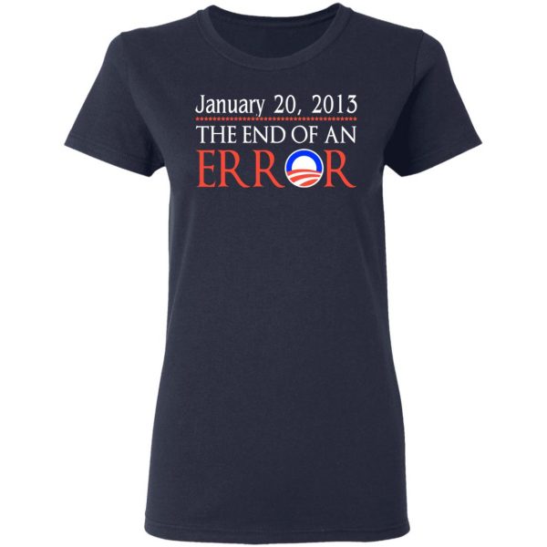 January 20, 2013 The End Of An Error T-Shirts, Hoodies, Sweatshirt 8