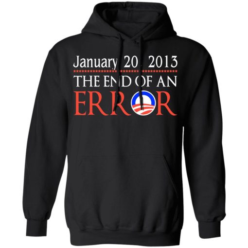 January 20, 2013 The End Of An Error T-Shirts, Hoodies, Sweatshirt - Image 10