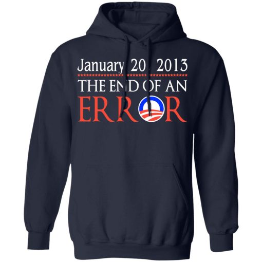 January 20, 2013 The End Of An Error T-Shirts, Hoodies, Sweatshirt - Image 11