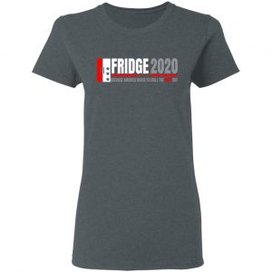 Fridge 2020 Because America Needs To Chill The Fuck Out T-Shirts, Hoodies, Sweatshirt 18