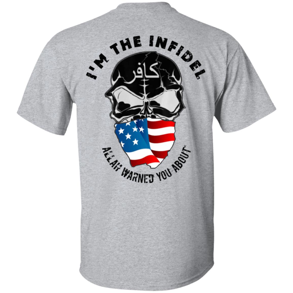 I’m The Infidel Allah Warned You About T-Shirts, Hoodies, Sweatshirt ...