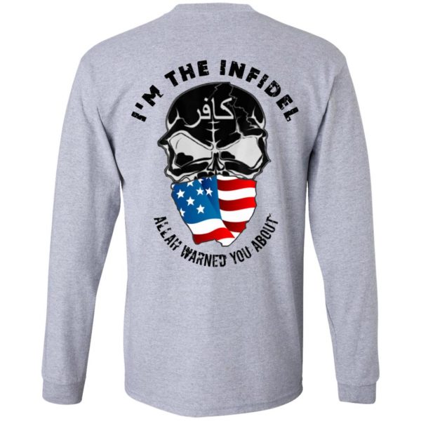 I’m The Infidel Allah Warned You About T-Shirts, Hoodies, Sweatshirt 7