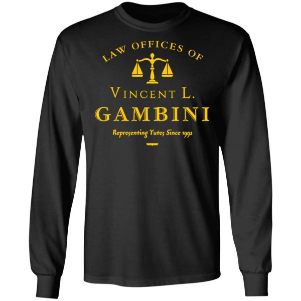 Law Offices Of Vincent L. Gambini T-Shirts, Hoodies, Sweatshirt 3