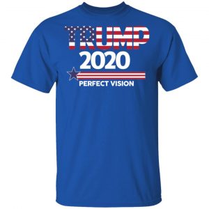 Donald Trump 2020 Perfect Vision T-Shirts, Hoodies, Sweatshirt 16