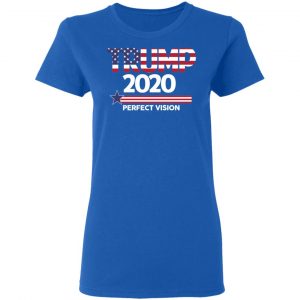Donald Trump 2020 Perfect Vision T-Shirts, Hoodies, Sweatshirt 20