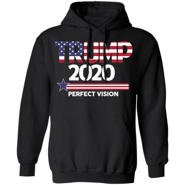 Donald Trump 2020 Perfect Vision T-Shirts, Hoodies, Sweatshirt 10