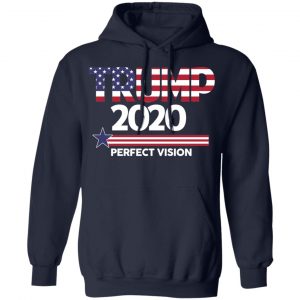 Donald Trump 2020 Perfect Vision T-Shirts, Hoodies, Sweatshirt 23