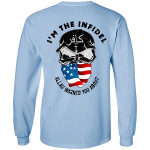 I’m The Infidel Allah Warned You About T-Shirts, Hoodies, Sweatshirt 20