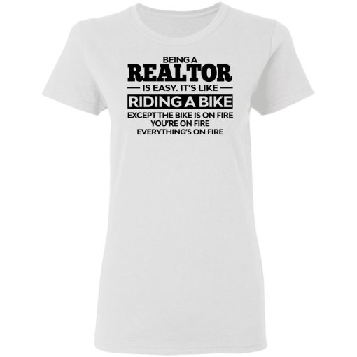 Being A Realtor Is Easy It’s Like Riding A Bike T-Shirts, Hoodies, Sweatshirt 5