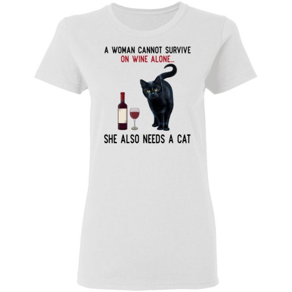 A Woman Cannot Survive On Wine Alone She Also Need A Cat T-Shirts, Hoodies, Sweatshirt 3