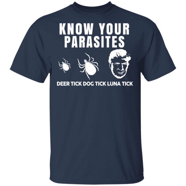 Know Your Parasites Deer Tick Dog Tick Luna Tick T-Shirts, Hoodies, Sweatshirt 1