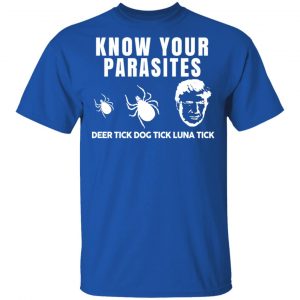 Know Your Parasites Deer Tick Dog Tick Luna Tick T-Shirts, Hoodies, Sweatshirt 14