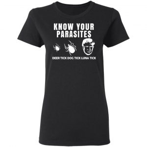 Know Your Parasites Deer Tick Dog Tick Luna Tick T-Shirts, Hoodies, Sweatshirt 17