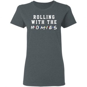 Rolling With The Homies T-Shirts, Hoodies, Sweatshirt 18
