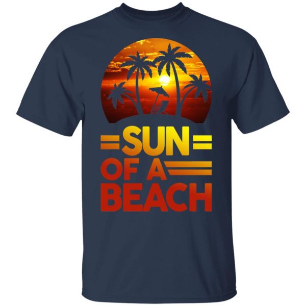 Sun Of A Beach Aloha T-Shirts, Hoodies, Sweatshirt 3