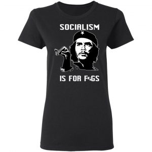 Steven Crowder Socialism Is For Figs T-Shirts, Hoodies, Sweatshirt 6