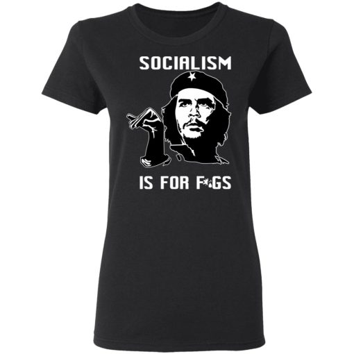 Steven Crowder Socialism Is For Figs T-Shirts, Hoodies, Sweatshirt - Image 3