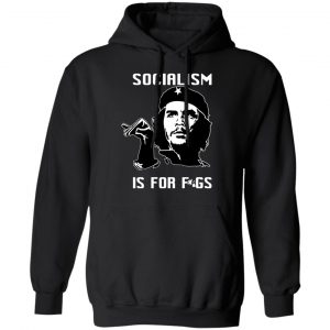 Steven Crowder Socialism Is For Figs T-Shirts, Hoodies, Sweatshirt 7