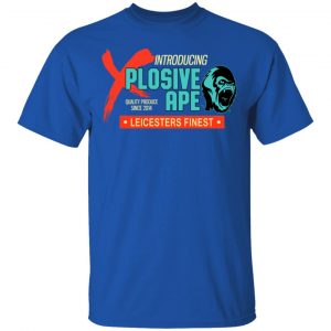 Introducing Plosive Ape Leicesters Finest T-Shirts, Hoodies, Sweatshirt 16
