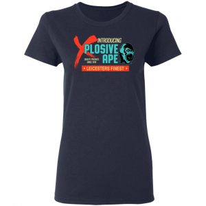 Introducing Plosive Ape Leicesters Finest T-Shirts, Hoodies, Sweatshirt 19
