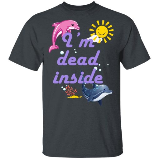 I Am Dead Inside Dolphins T-Shirts, Hoodies, Sweatshirt - Image 2