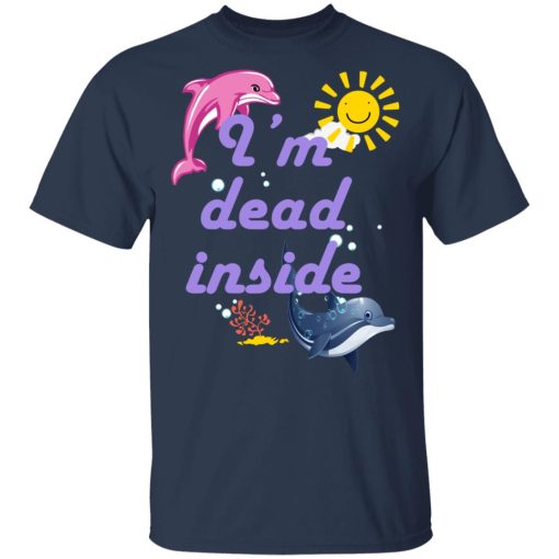 I Am Dead Inside Dolphins T-Shirts, Hoodies, Sweatshirt - Image 3