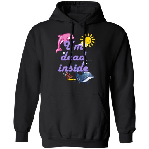 I Am Dead Inside Dolphins T-Shirts, Hoodies, Sweatshirt - Image 10