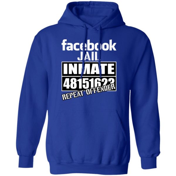 Facebook Jail Inmate 48151623 Repeat Offender T-Shirts, Hoodies, Sweatshirt 13