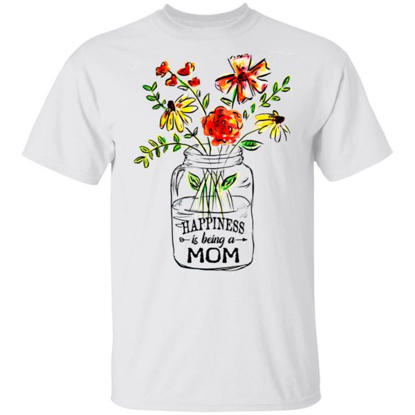 Happiness Is Being A Mom Flower T-Shirts, Hoodies, Sweatshirt 2