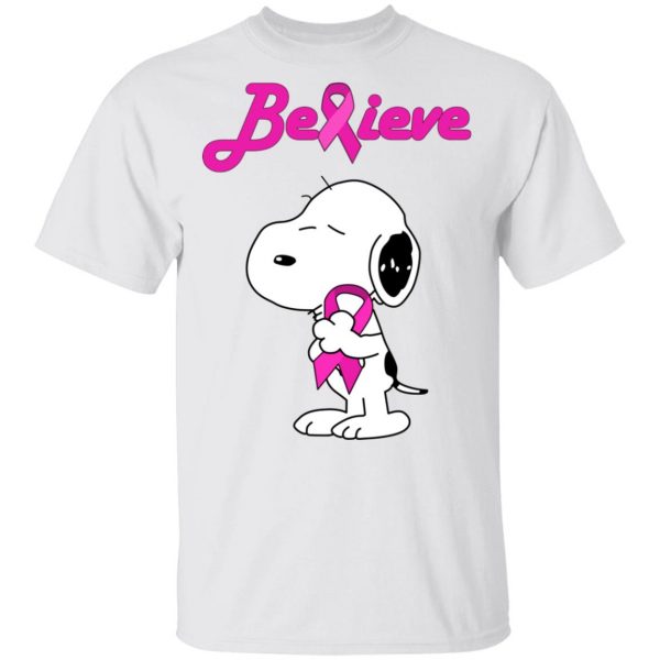 Snoopy Believe Breast Cancer Pink Awareness Shirt, Hoodie