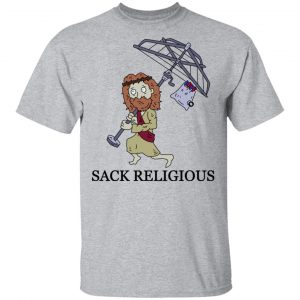 Sack Religious T-Shirts, Hoodies, Sweatshirt 14