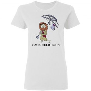 Sack Religious T-Shirts, Hoodies, Sweatshirt 16