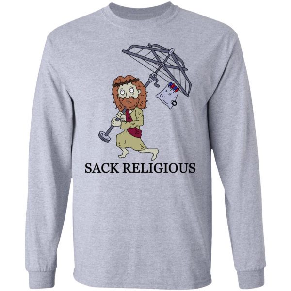 Sack Religious T-Shirts, Hoodies, Sweatshirt 7