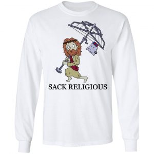 Sack Religious T-Shirts, Hoodies, Sweatshirt 19