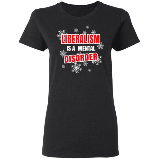 Liberalism Is A Mental Disorder T-Shirts, Hoodies, Sweatshirt - Image 2